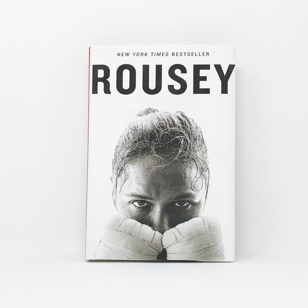 THE ONLY OFFICIAL RONDA ROUSEY BOOK Hardcover
